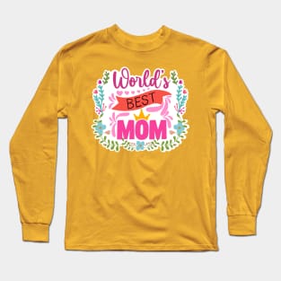 World’s Best Mom Long Sleeve T-Shirt